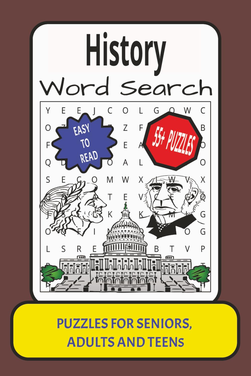 History Word Search: Word Search with Easy to Read Print about History, Puzzle Book, Brain Games, Old Presidents, Historic Buildings, Country : 6x9 ... and Relaxation (World & Beyond Word Search)