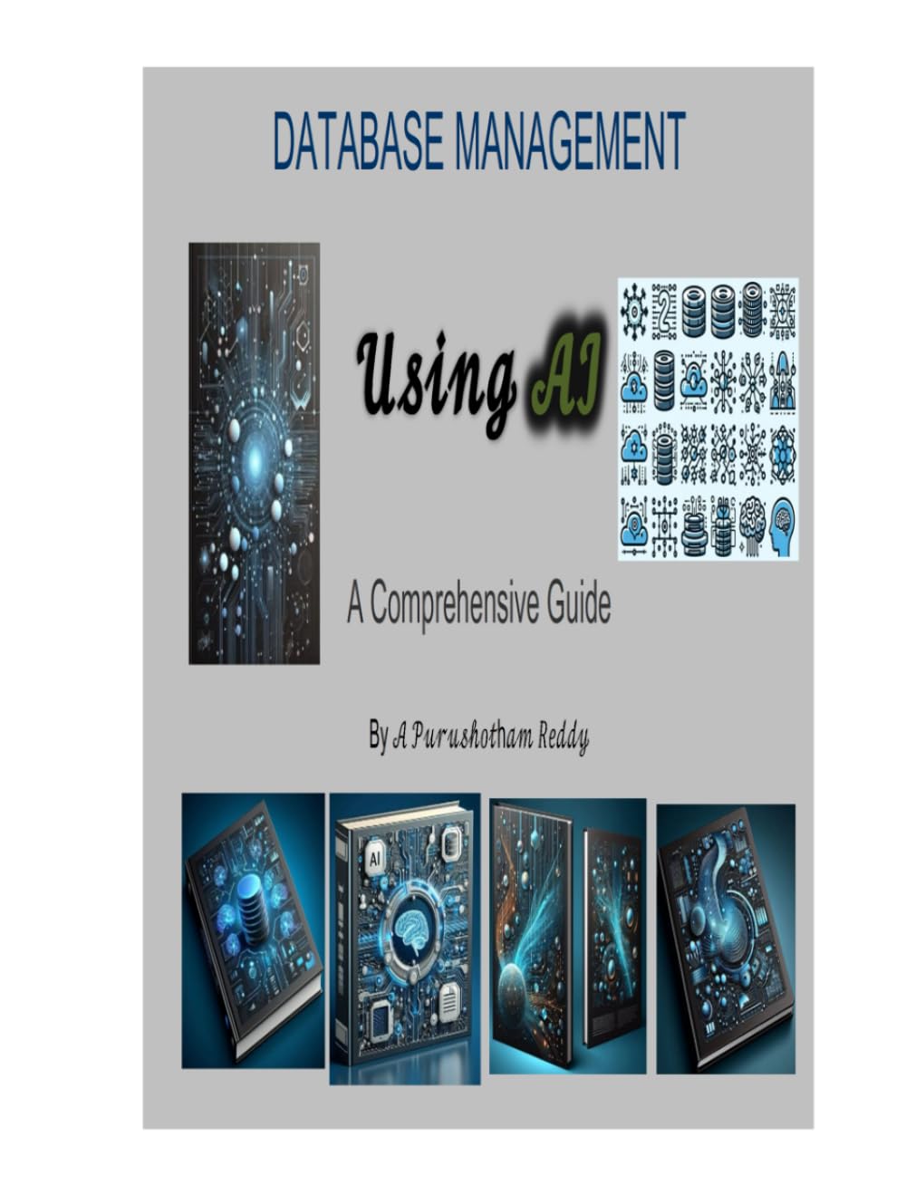 Database Management Using AI: A Comprehensive Guide volume -3