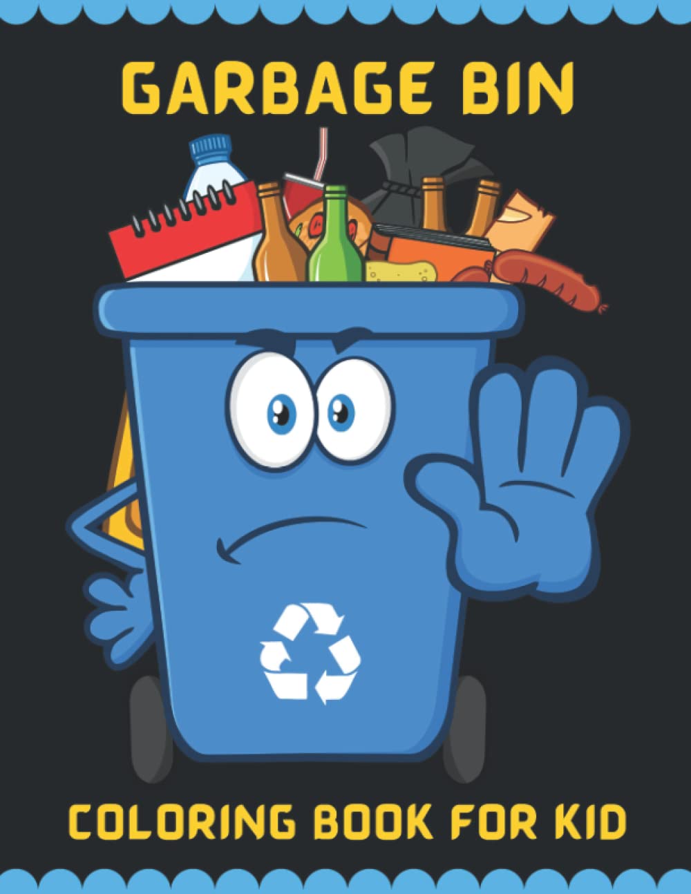 Garbage bin Coloring Book Fun for Kids: Cute and Fun 29 Coloring Pages of Garbage bin for Kids