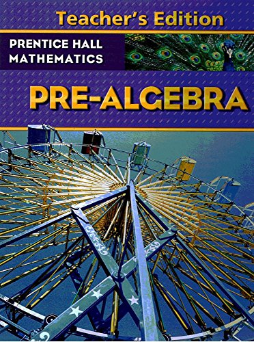 Mathematics Pre-Algebra, Teacher's Edition