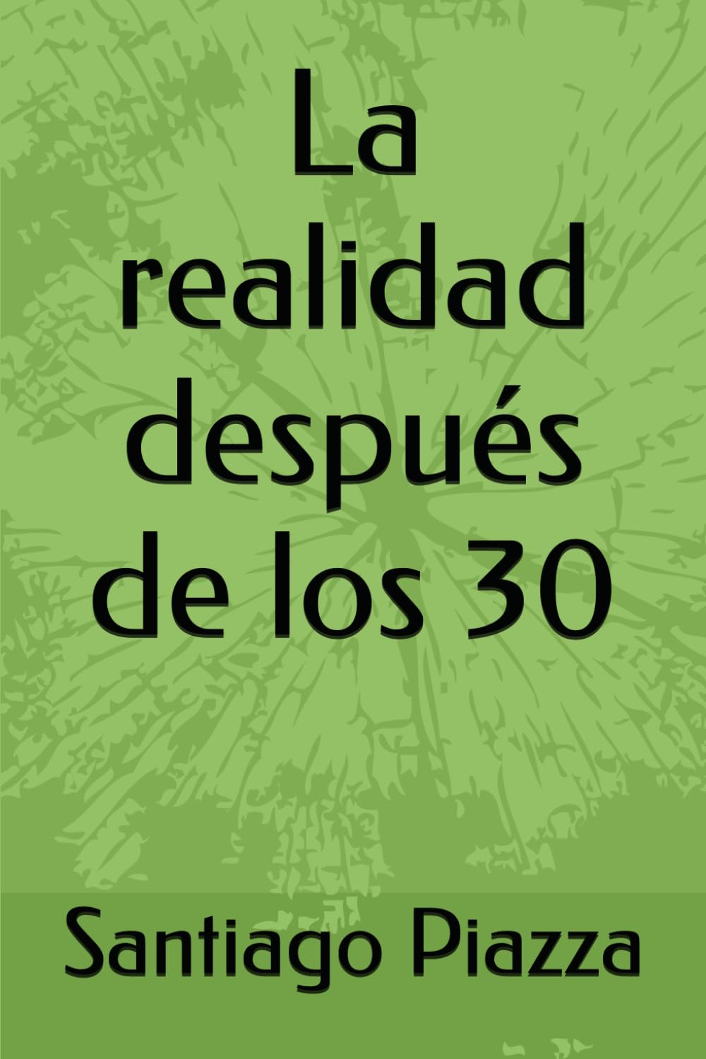 La realidad después de los 30