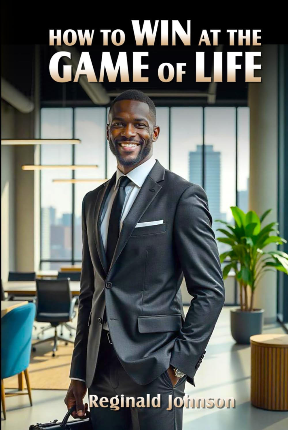 How to Win at the Game of Life