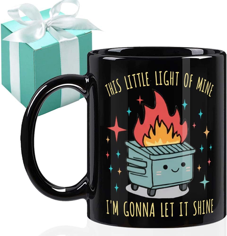 Funny Dumpster Fire Mug - This Little Light Of Mine I'm Gonna Let It Shine - Inspirational Gift for Woman Man Coworkers Friend Boss Lady - Boss Day Gifts for Bosses