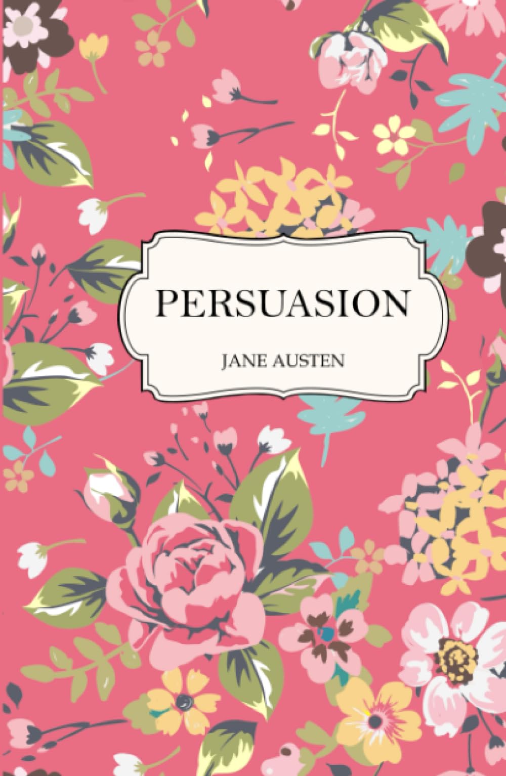 Persuasion: A Cloudberry Classics Edition (Annotated)