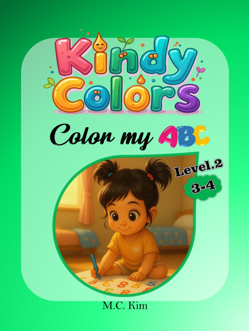 KindyColors Level.2: Color My ABC (KindyColors Phonics)