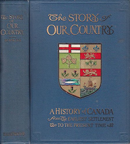 The story of our country;: A history of Canada ... B00089093Q Book Cover