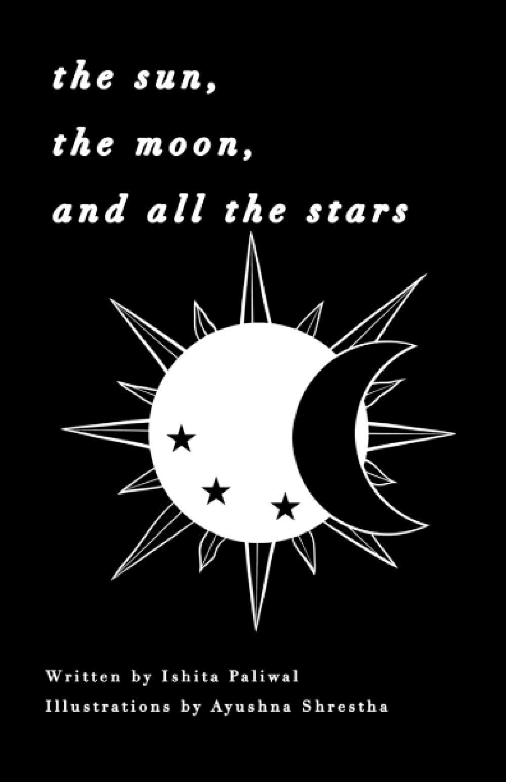 the sun, the moon, and all the stars
