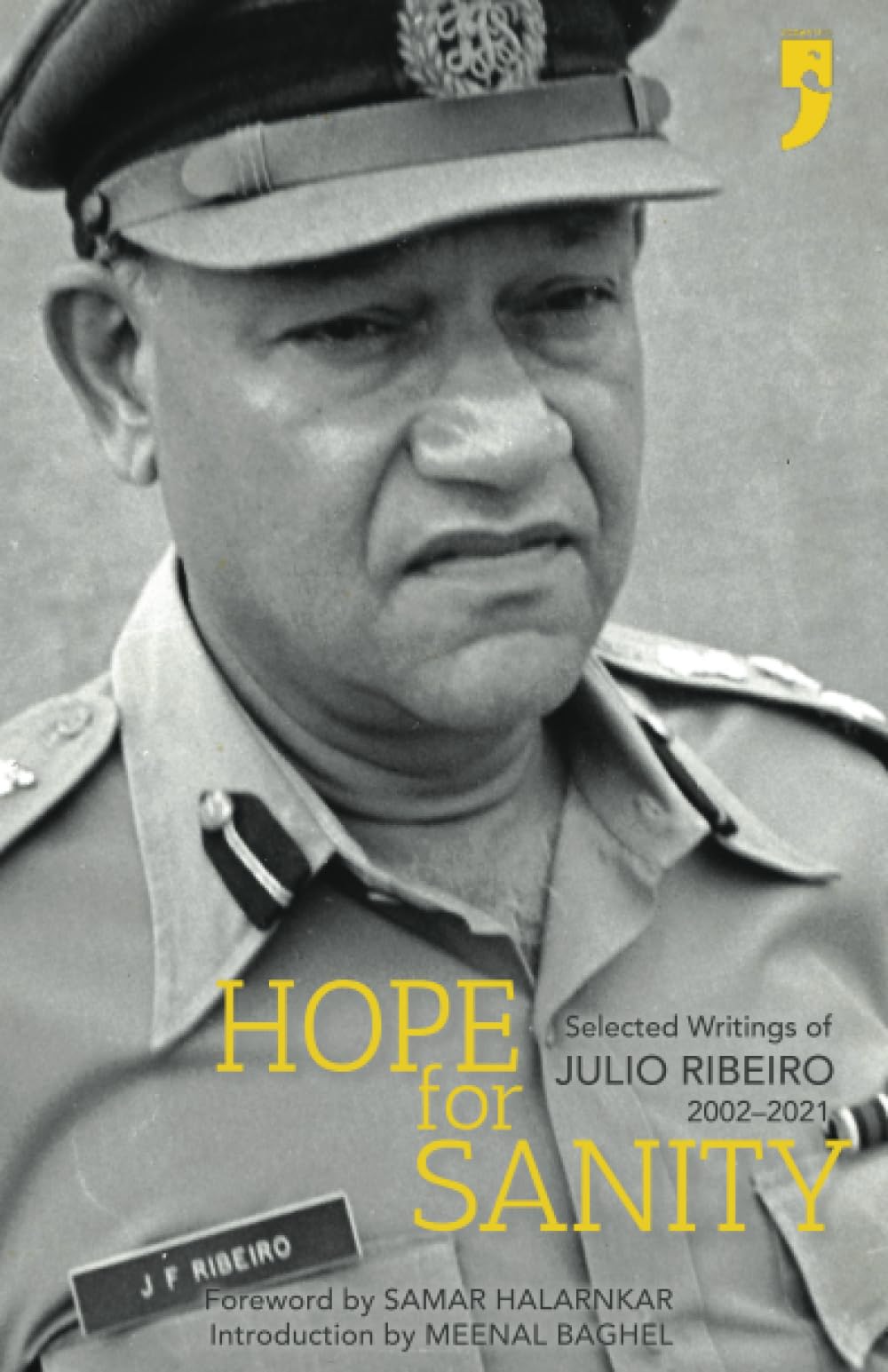 Hope for Sanity: Selected Writings of Julio Ribeiro 2002-2021 Paperback – 7 April 2023