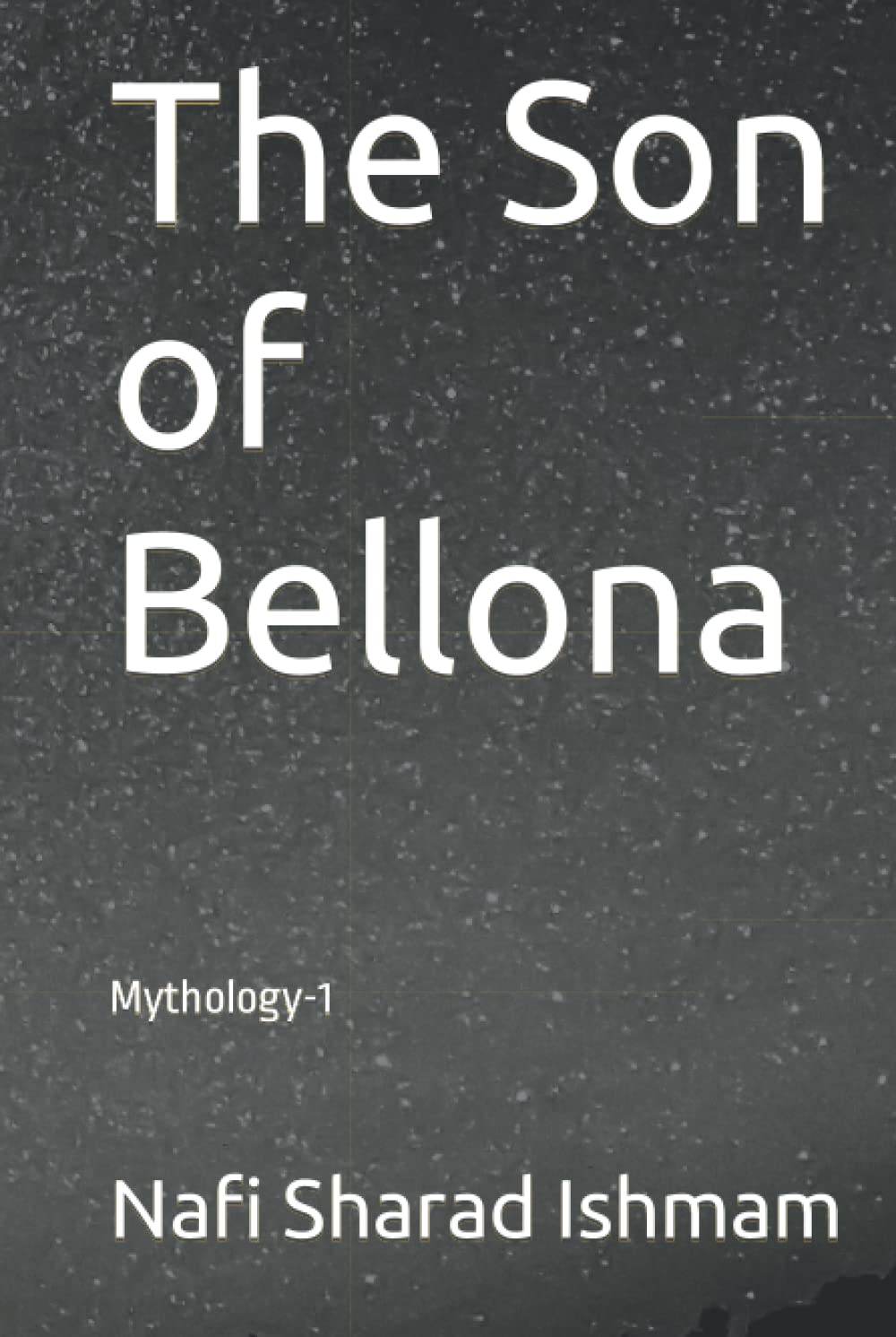 The Son of Bellona: Mythology-1