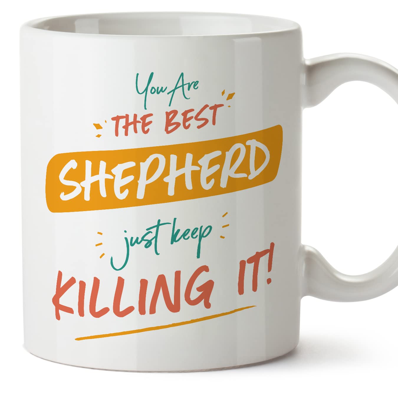 MUGFFINS Shepherd Man Mug - in English - You are The Best Keep Killing it - Funny Gift for Colleagues - Ceramic 11oz Mug โ image 1