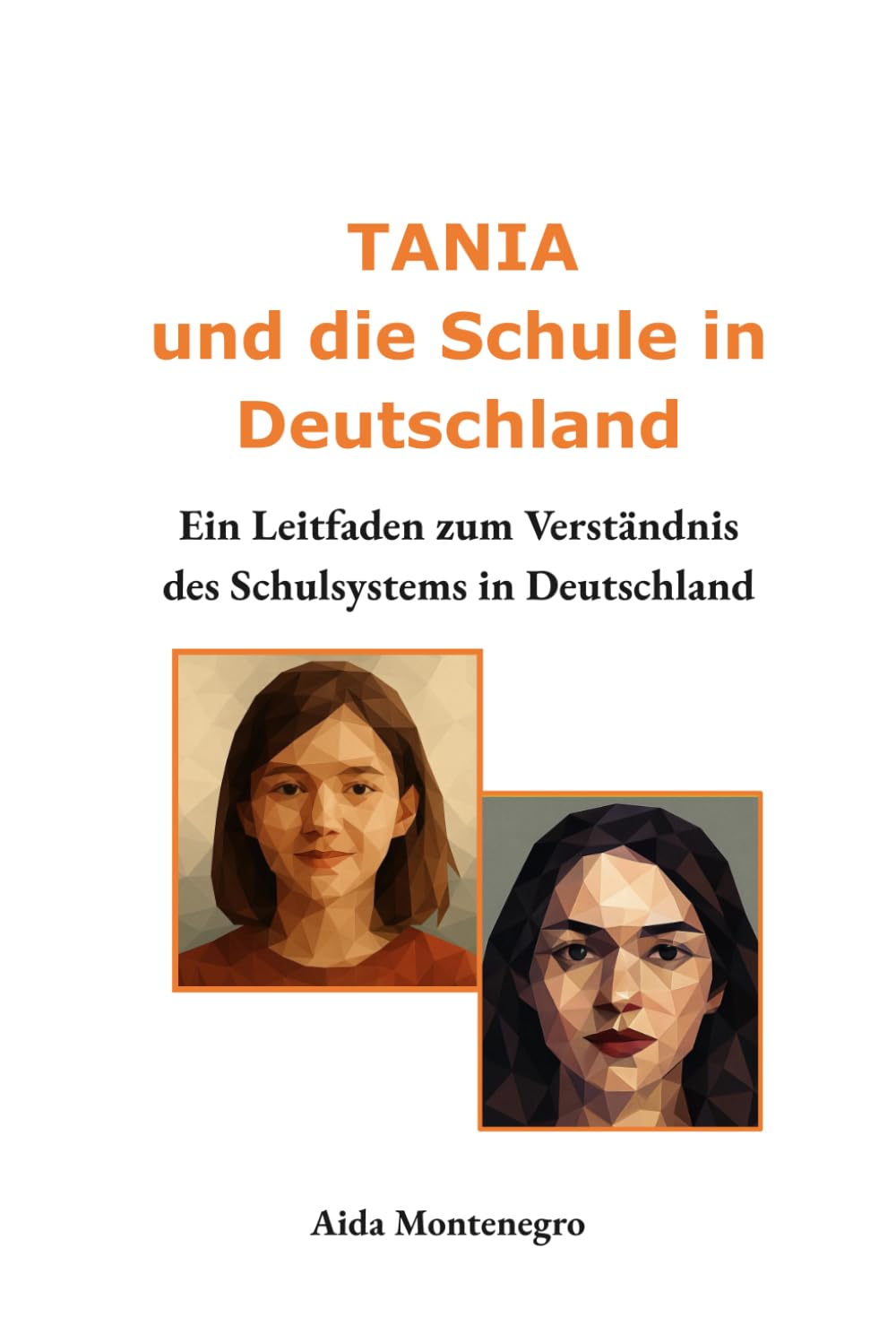 Tania und die Schule in Deutschland: Ein Leitfaden zum Verständnis des Schulsystems in Deutschland
