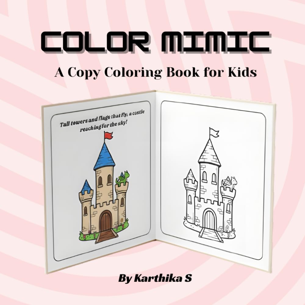 COLOR MIMIC: A Copy Coloring Book for Kids