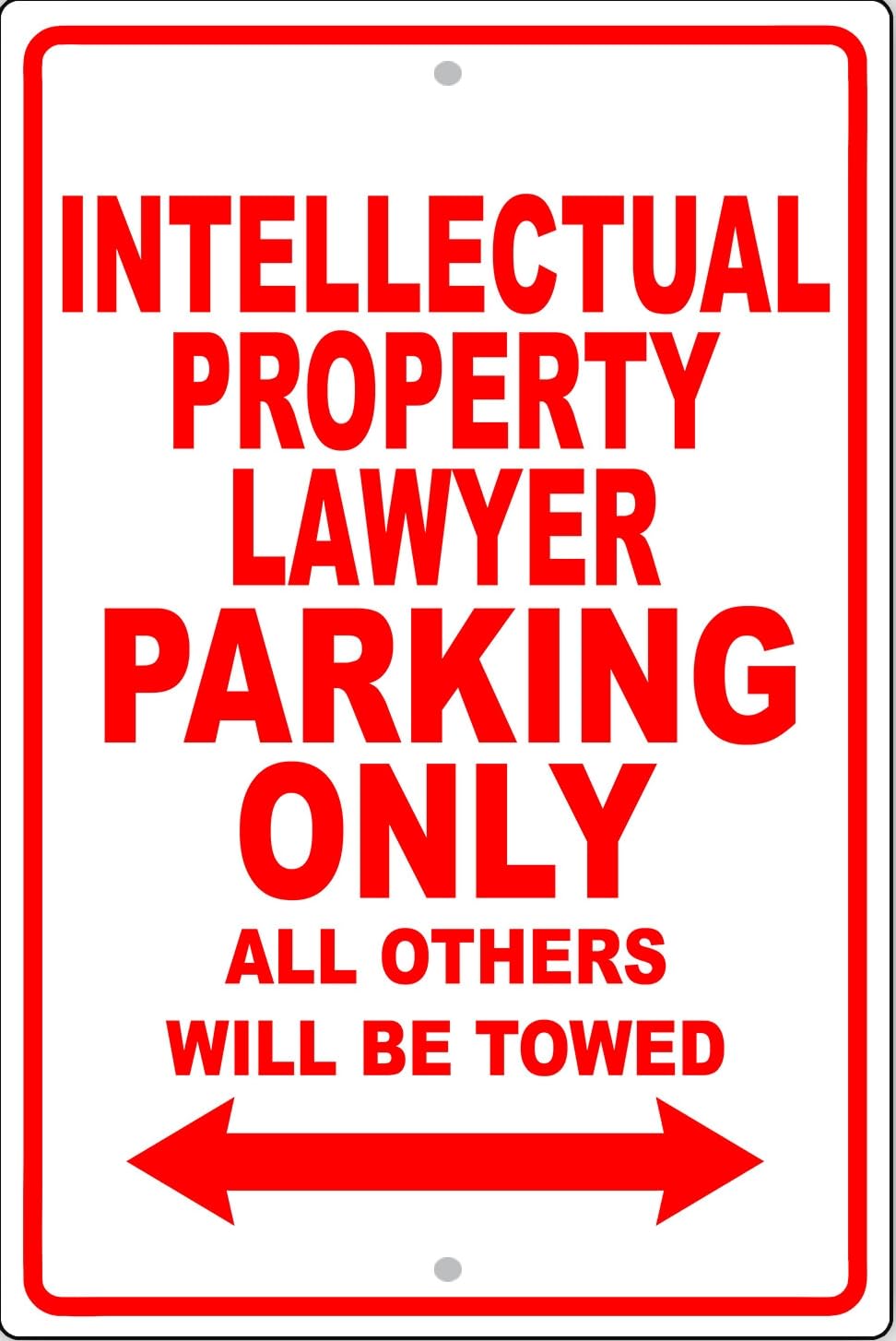 Intellectual Property Lawyer Parking Only Gift Decor Garage Metal Sign