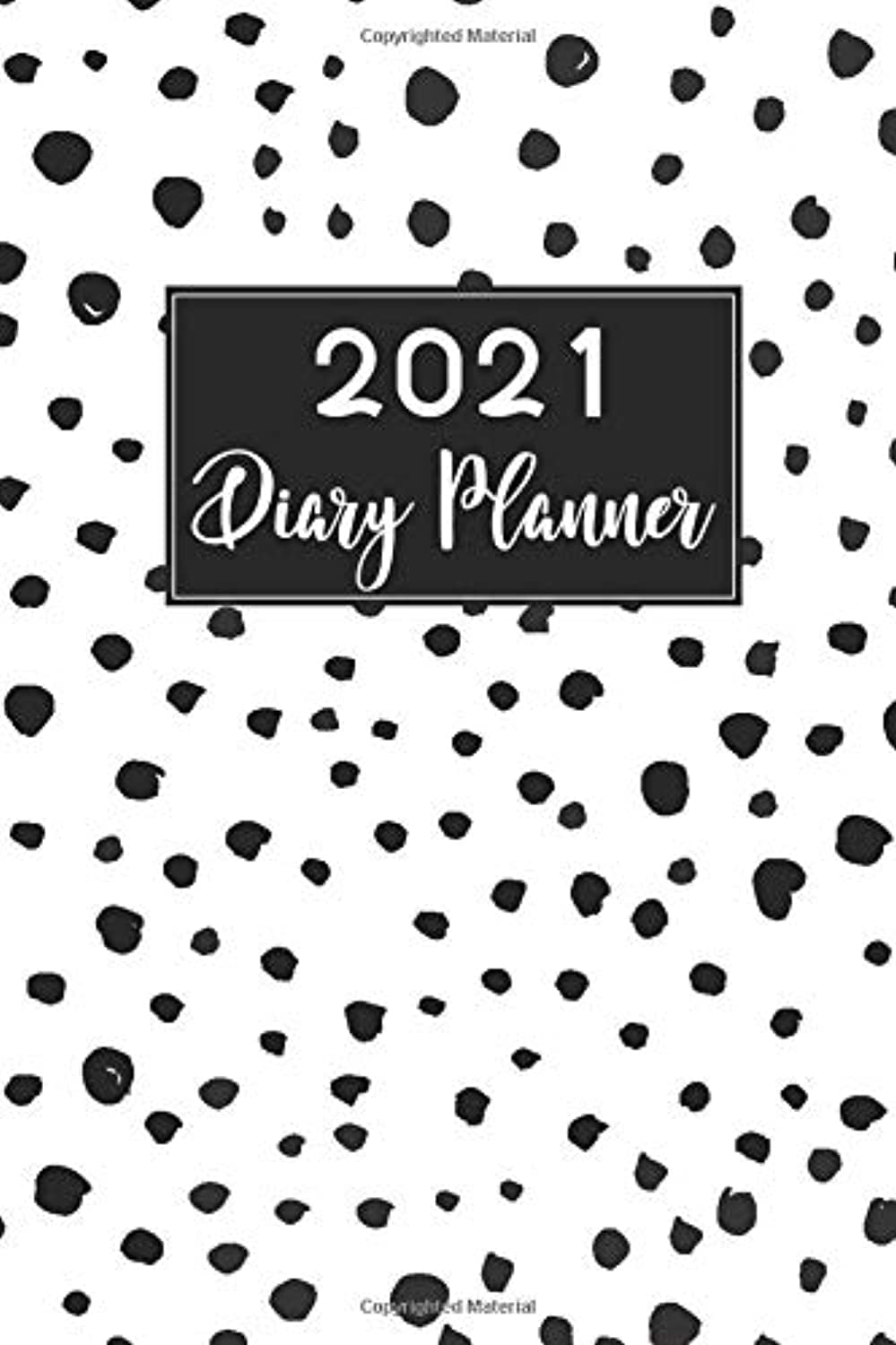 2021 Diary Planner and Appointment Book: Black Dots Cover | Daily One Day Per Page 365 Days Hourly Agenda Calendar Organizer Schedule Jan 1 - Dec 31,
