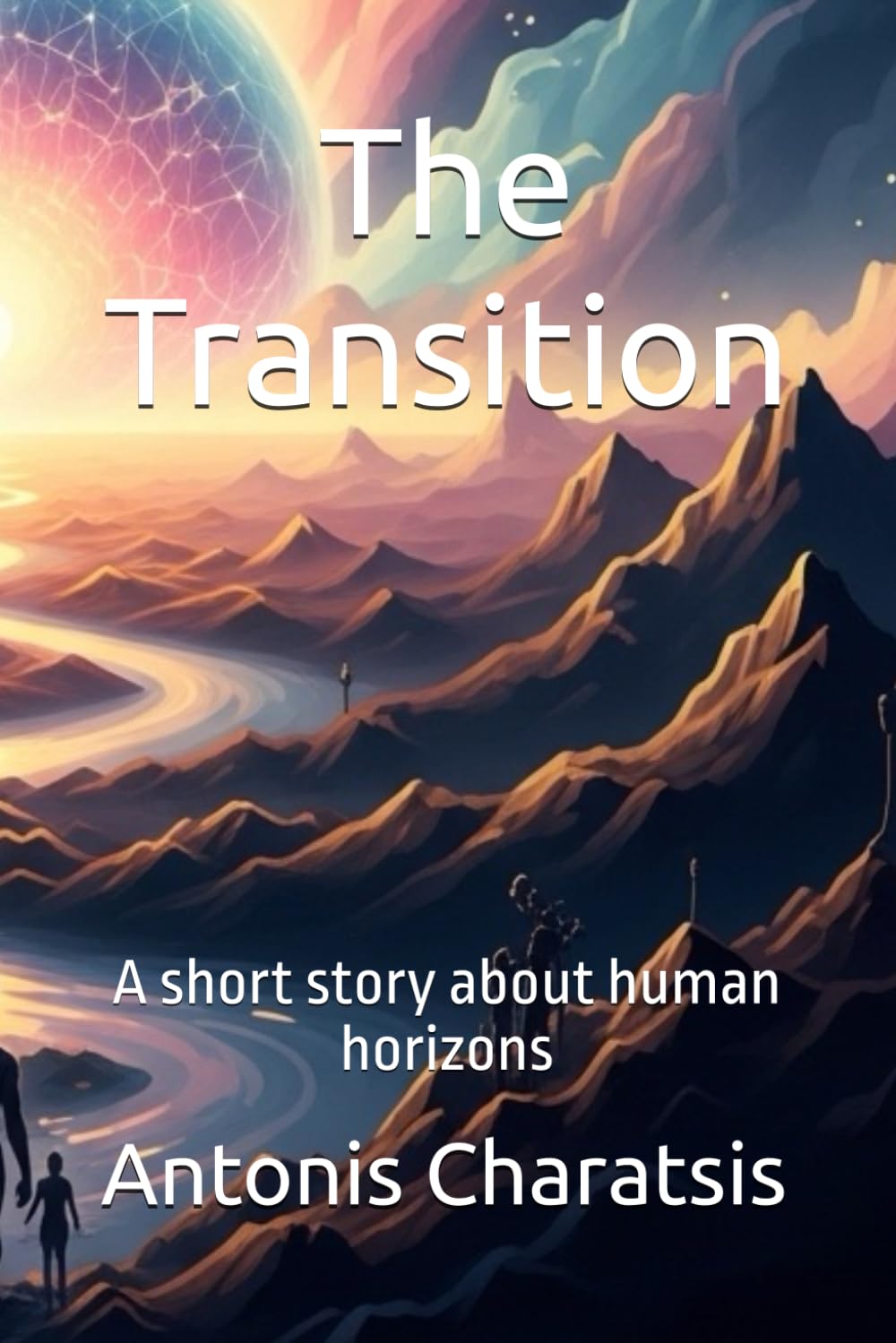 The Transition: A short story about human horizons
