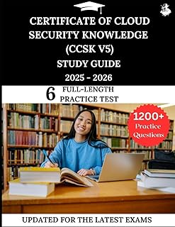 Certificate of Cloud Security Knowledge (CCSK v5) Study Guide 2025-2026: Your All-in-One Prep to Success with Practice Questions, Detailed Explanations, and Expert Strategies