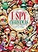 I Spy Christmas: A Book of Picture Riddles