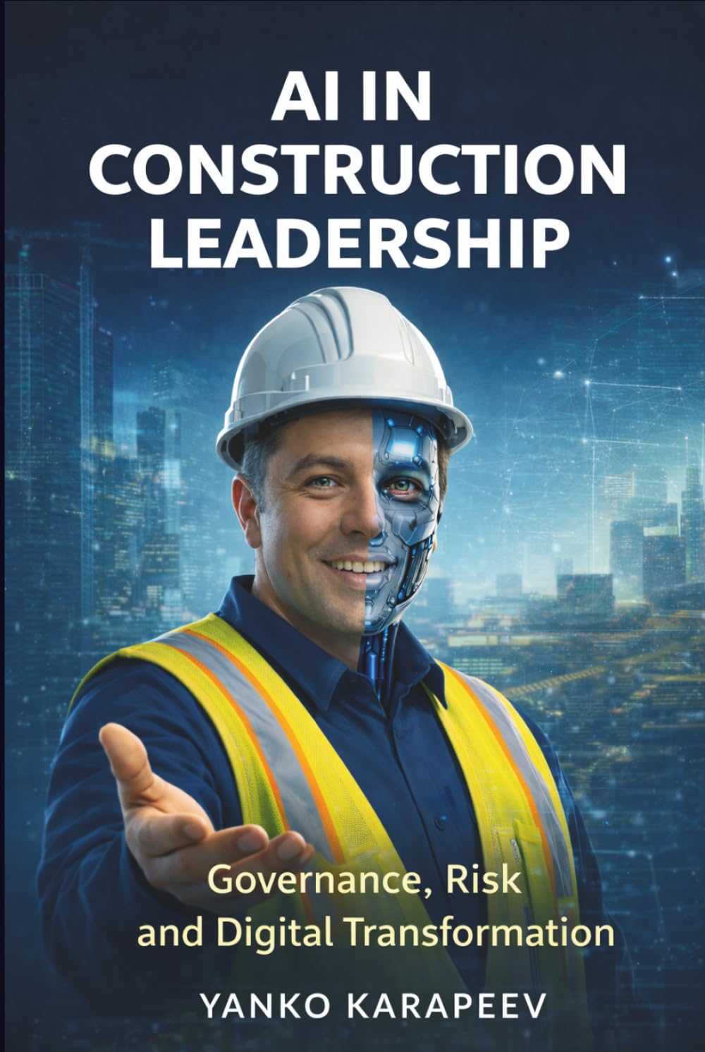 AI in Construction Leadership: Governance, Risk and Digital Transformation