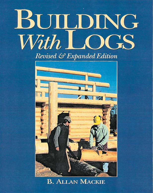 Building with Logs      Paperback – March 1, 1997