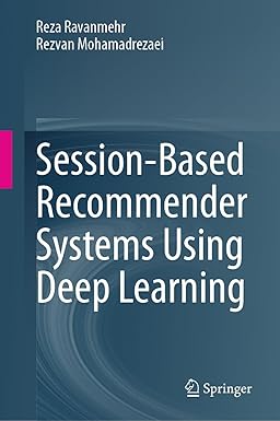 Session-Based Recommender Systems Using Deep Learning-finelybook