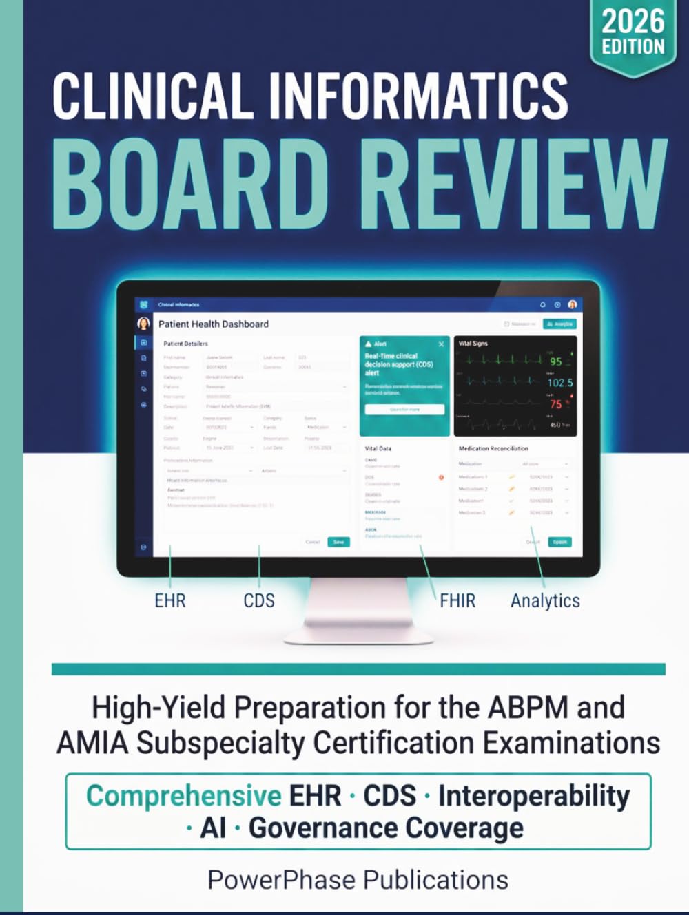 Clinical Informatics Board Review: High-Yield Preparation for the ABPM and AMIA Subspecialty Certification Examinations