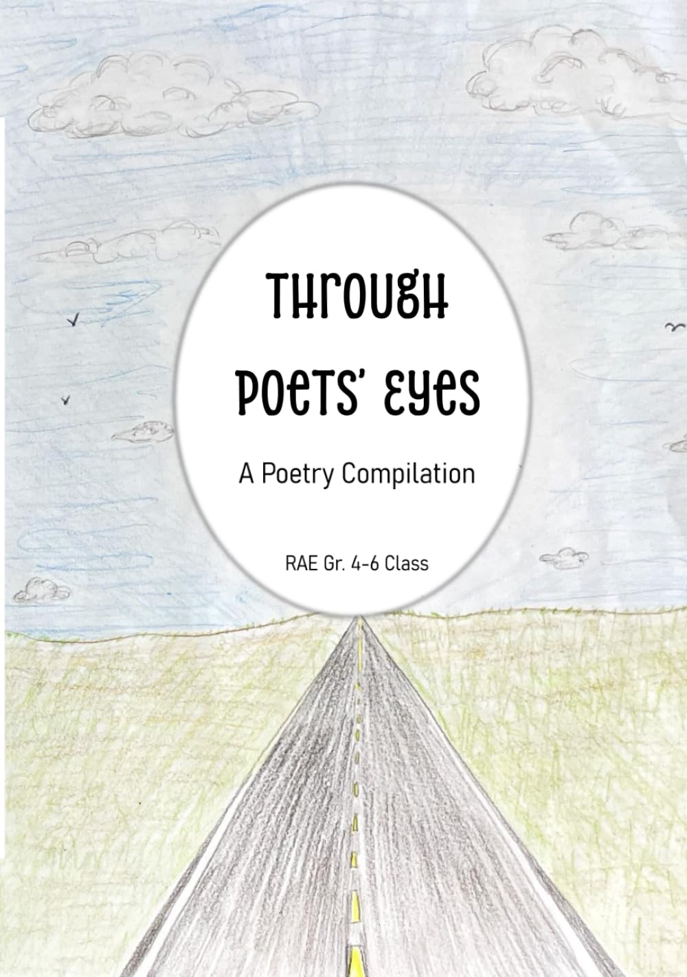 Through Poets' Eyes: A Poetry Compilation