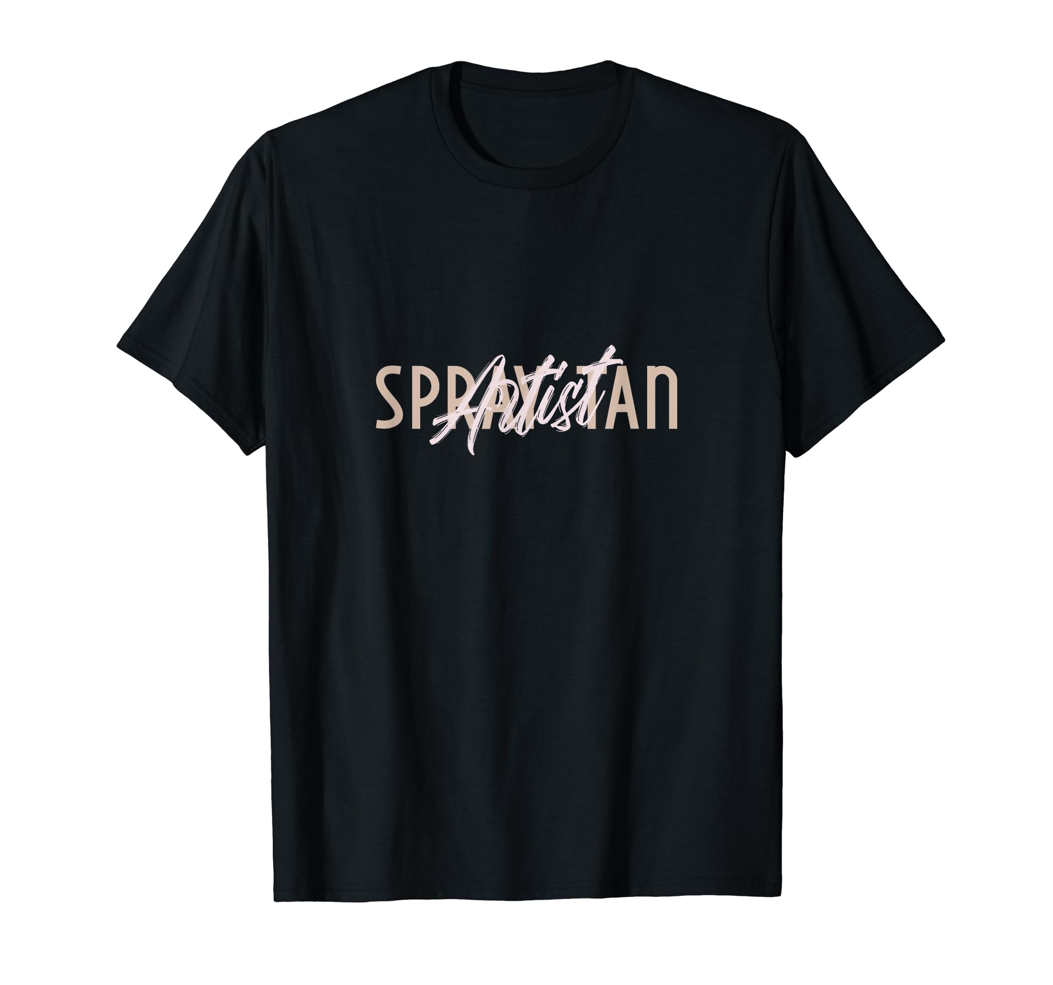Tan Slayer Spray Tan Artist Sunless Tanning MerchTan Slayer Spray Tan Artist Sunless Tanning Gift T-Shirt