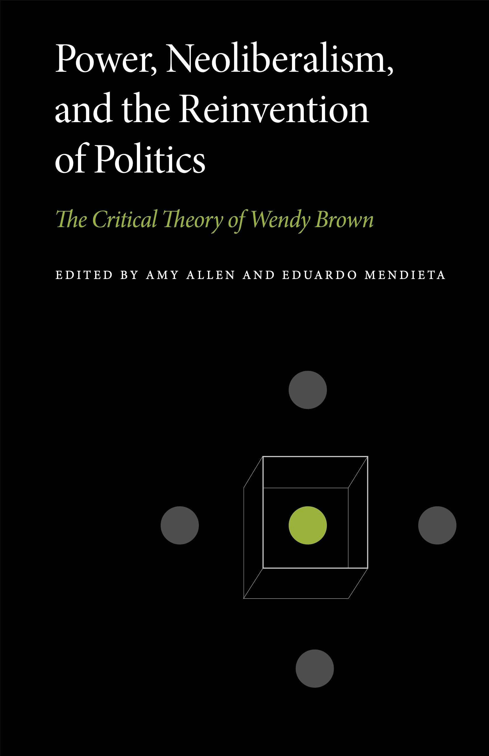 Buy Power, Neoliberalism, and the Reinvention of Politics: The Critical Theory of Wendy Brown (Penn State Series in Critical Theory) — BookShops.in