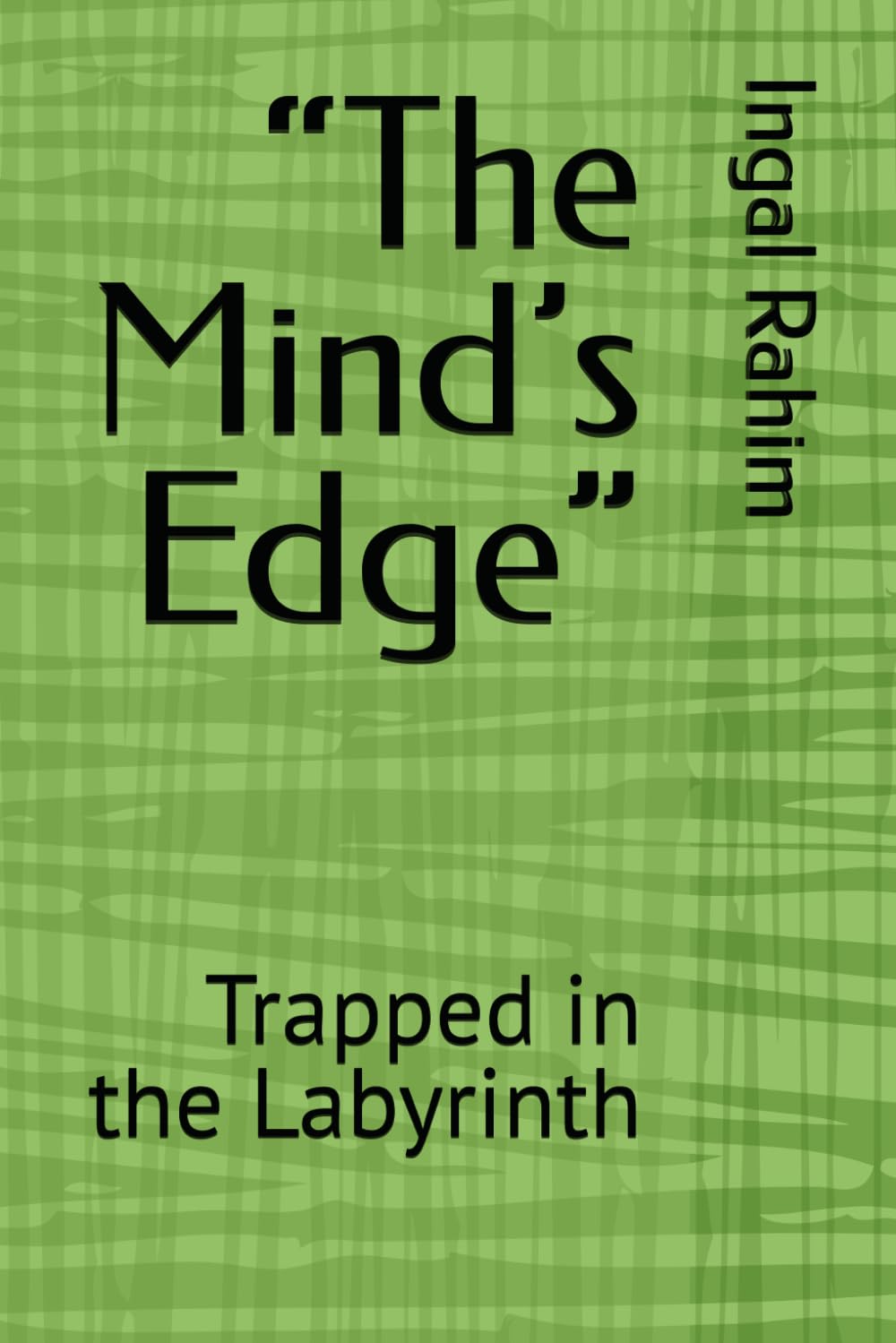 “The Mind’s Edge”: Trapped in the Labyrinth