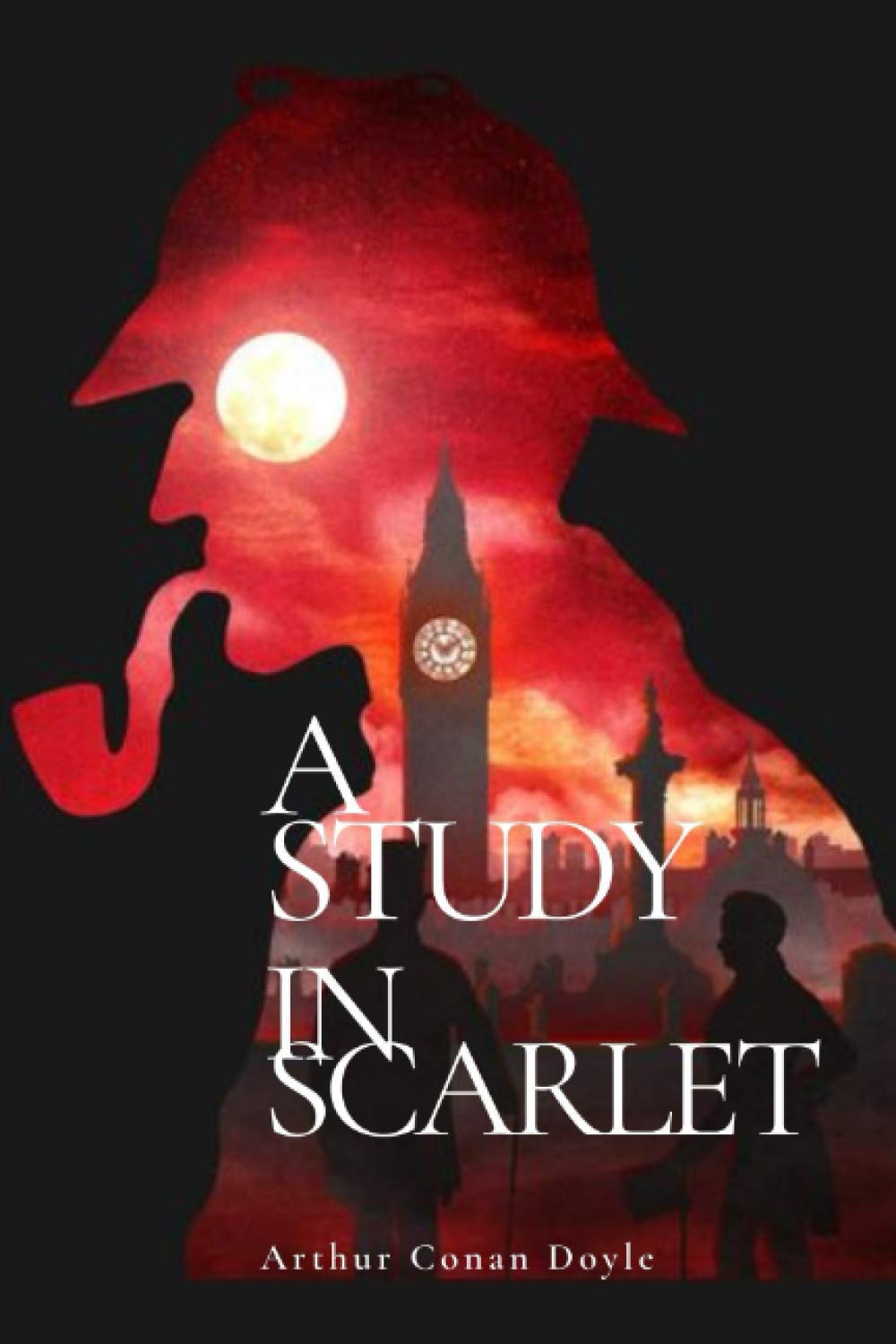A Study in Scarlet: Original Classics and Annotated