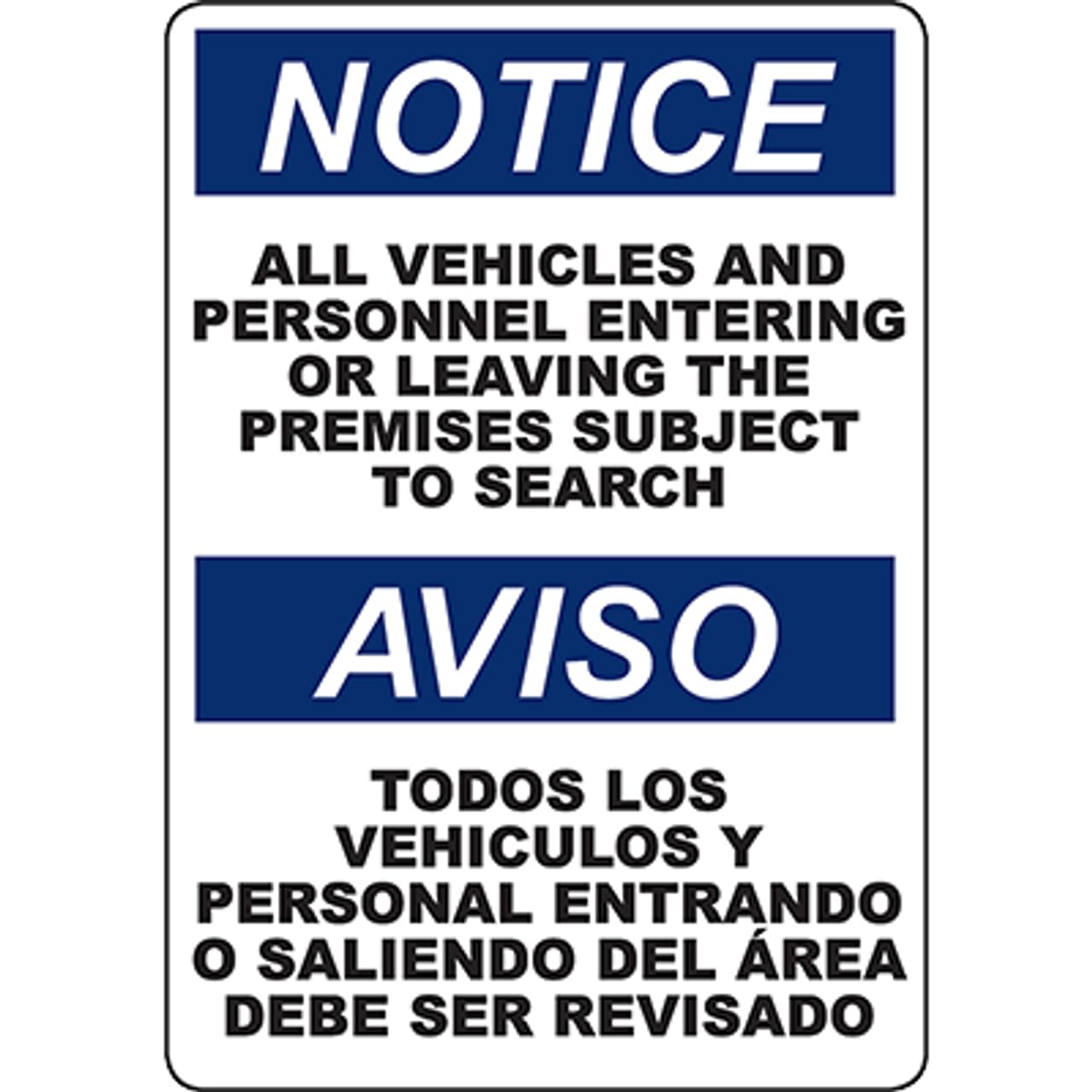 Bilingual Personnel Vehicle Inspection Notice Sign, Site Access Inspection Rule 8x12 Inch