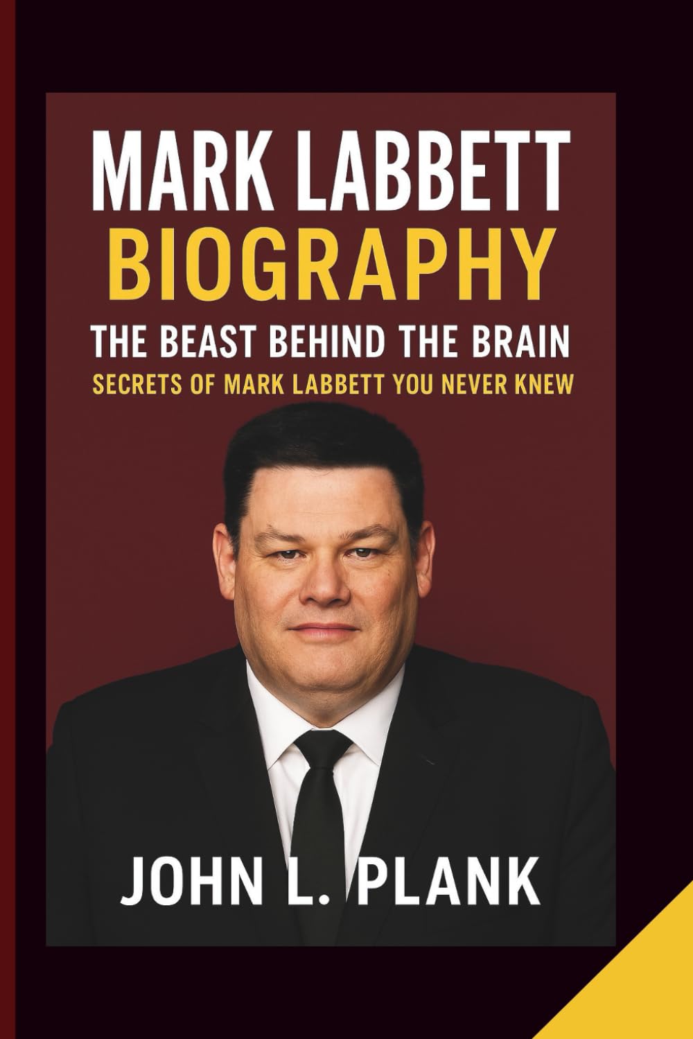 MARK LABBETT BIOGRAPHY: The Beast Behind the Brain — Secrets of Mark Labbett You Never Knew