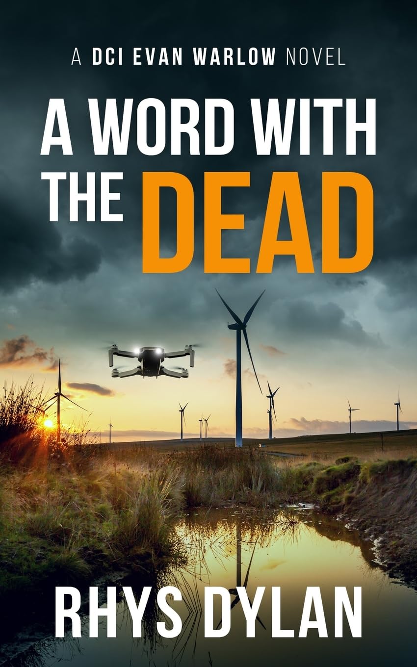 A Word With The Dead: A DCI Evan Warlow Novel: DCI Evan Warlow Crime thrillwe: 17