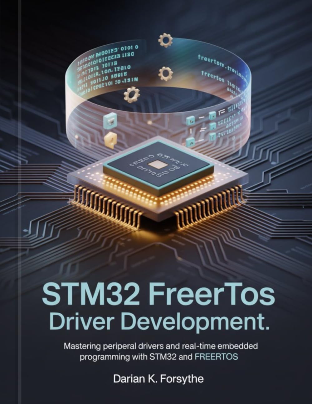 Snapklik.com : STM32 FreeRTOS Driver Development: Mastering Peripheral ...