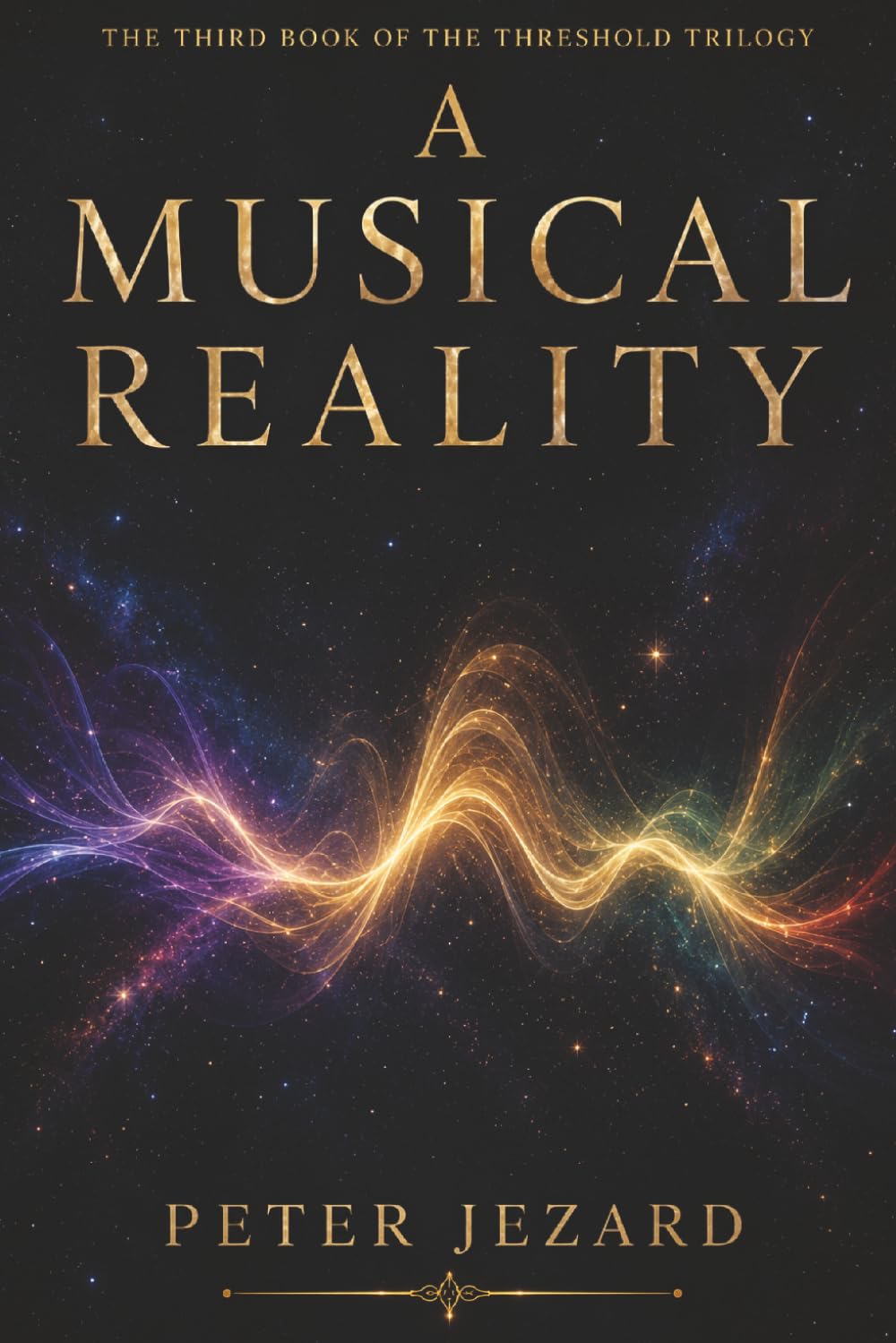 A Musical Reality: 3 (The Threshold Trilogy)