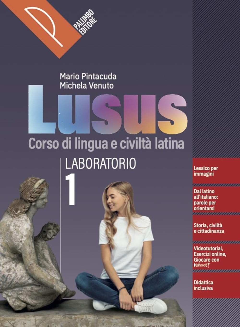 Lusus. Teoria. Corso di lingua e civiltà latina. Con Laboratorio. Per le Scuole superiori. Con e-book. Con espansione online (Vol. 1)