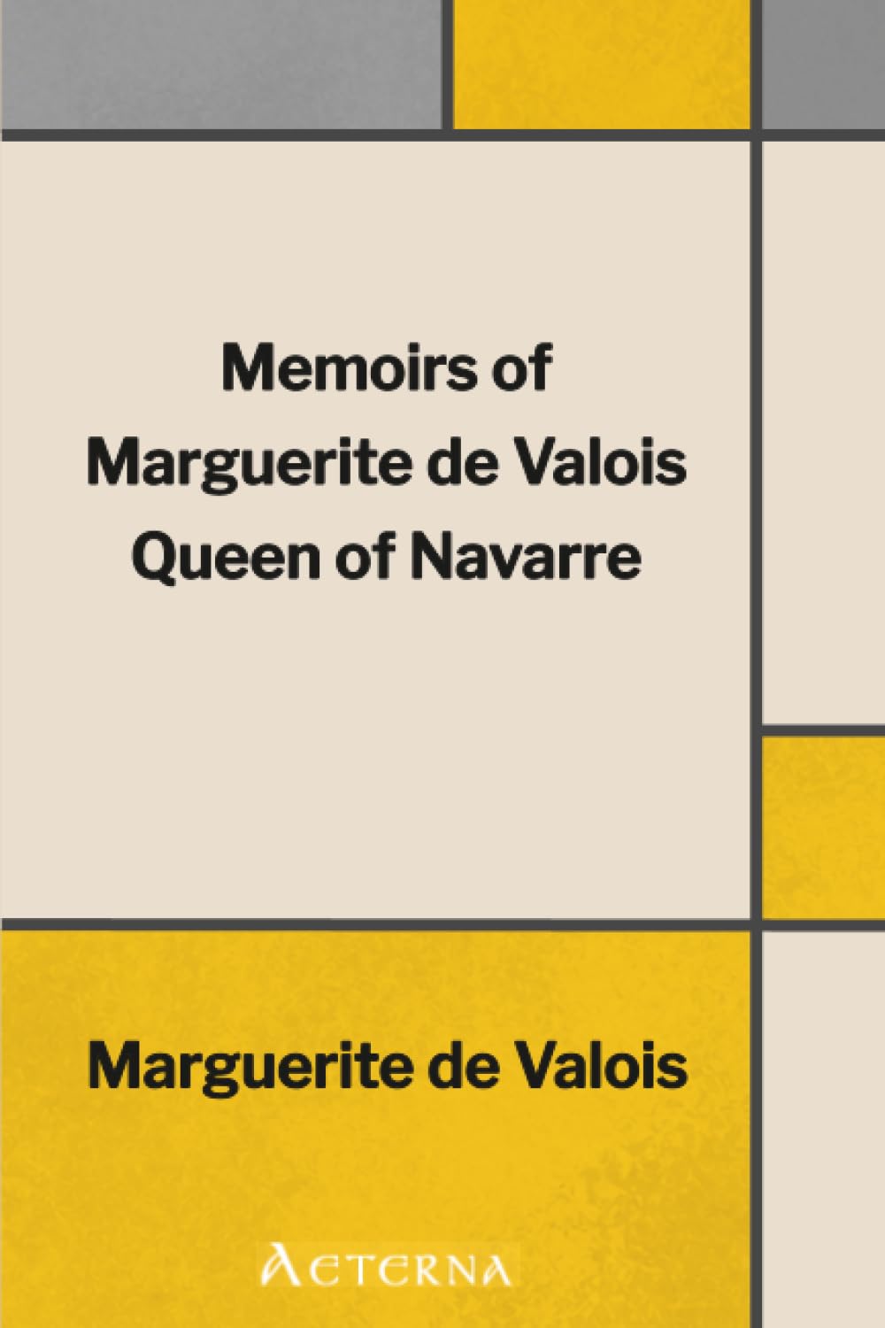 Memoirs of Marguerite de Valois, Queen of Navarre