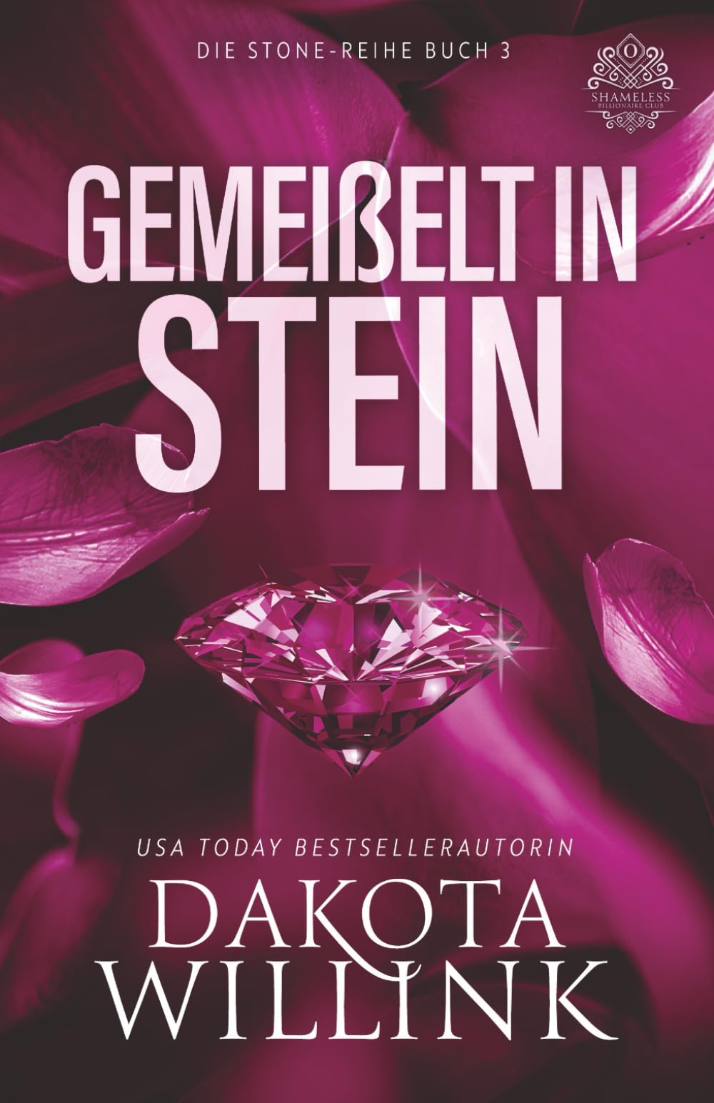 Gemeißelt in Stein (Die Stone-Reihe)