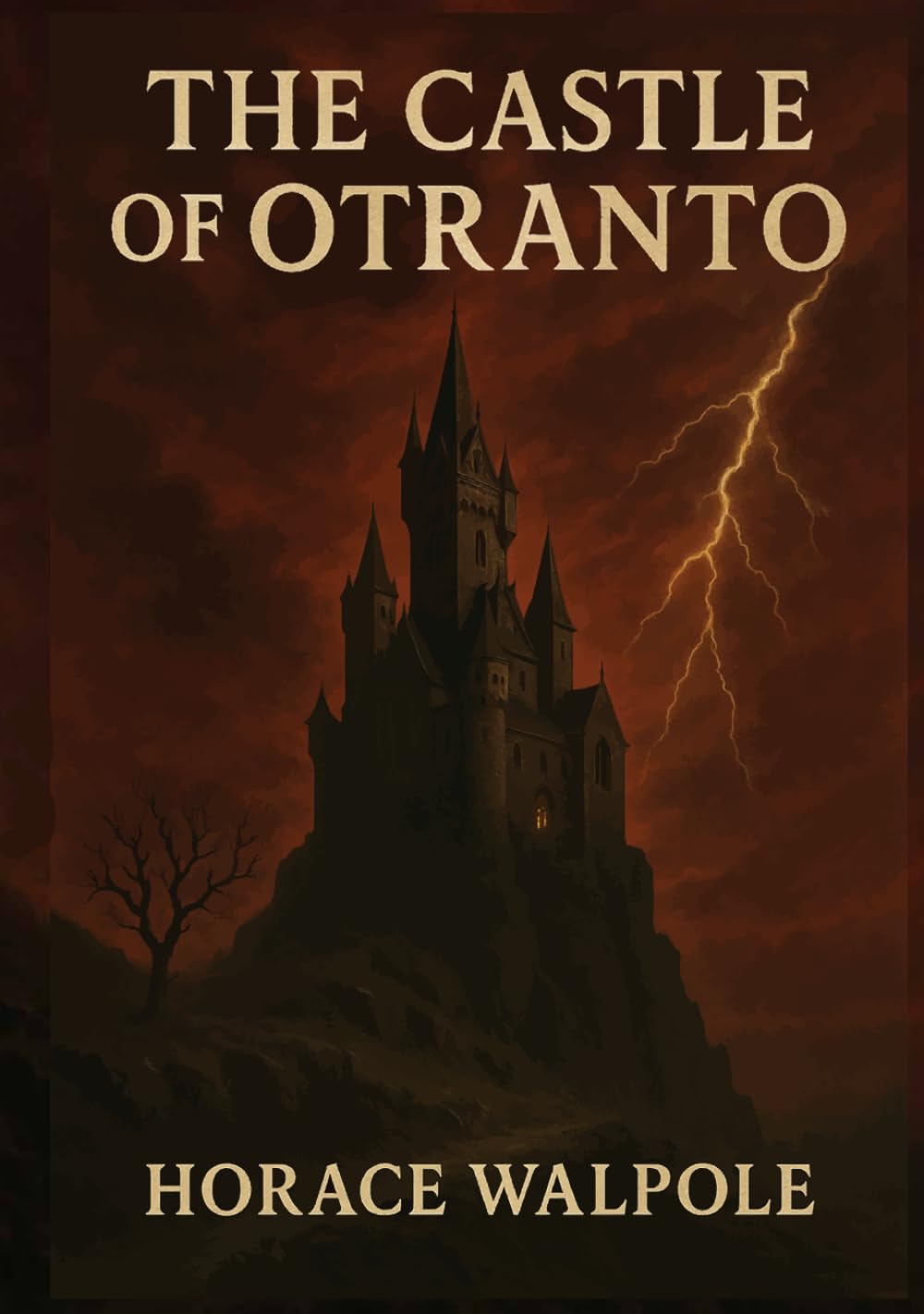 The Castle of Otranto: Classic Gothic Novel Illustrated