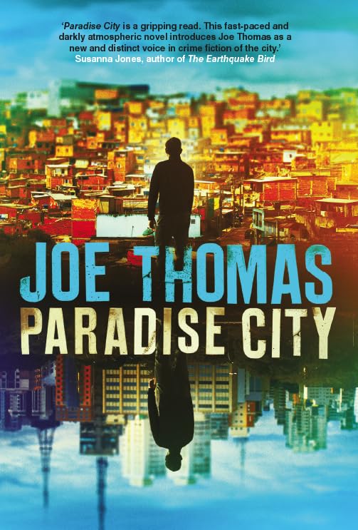 Buy Paradise City: 1 (The São Paulo Quartet) — BookShops.in