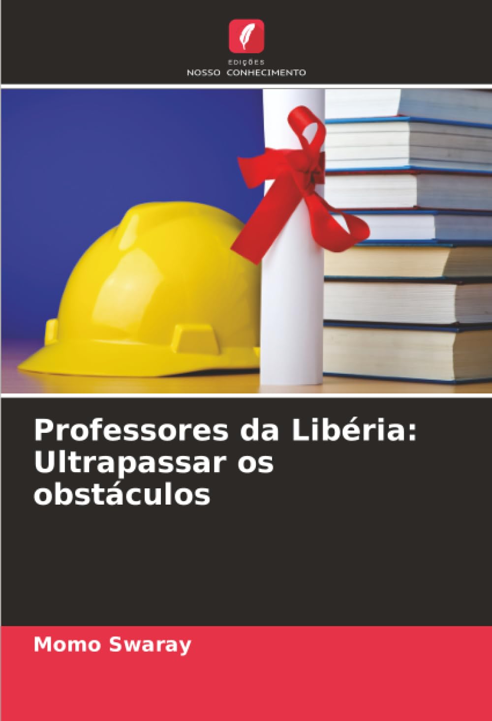 Professores da Libéria: Ultrapassar os obstáculos