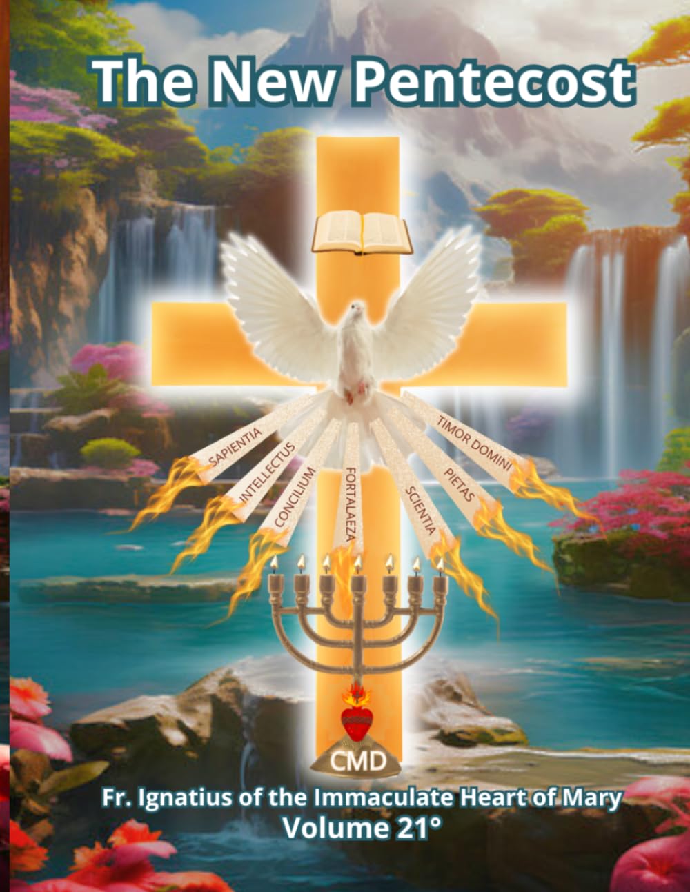THE NEW PENTECOST: VOLUME TWENTY-ONE