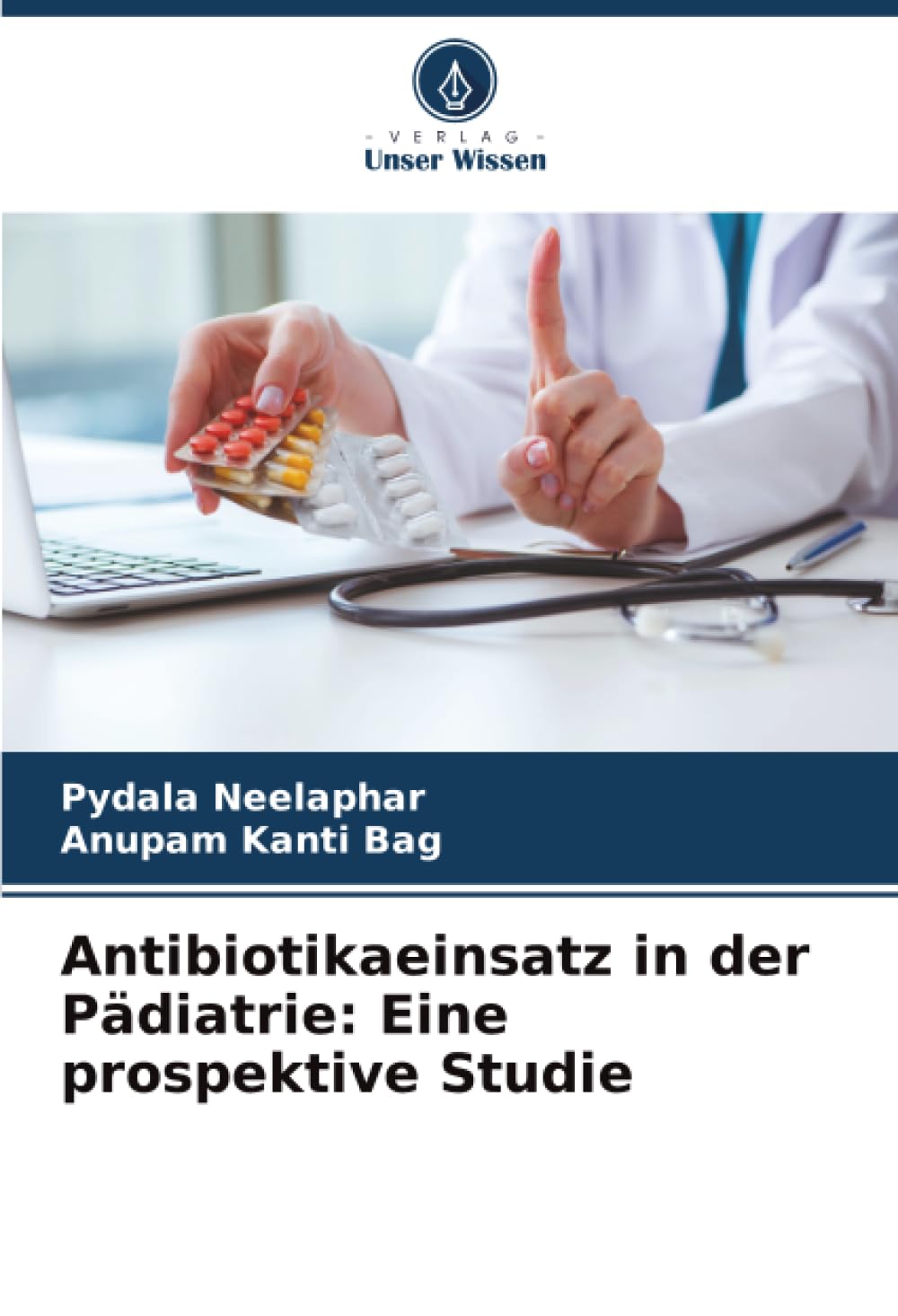 Antibiotikaeinsatz in der Pädiatrie: Eine prospektive Studie