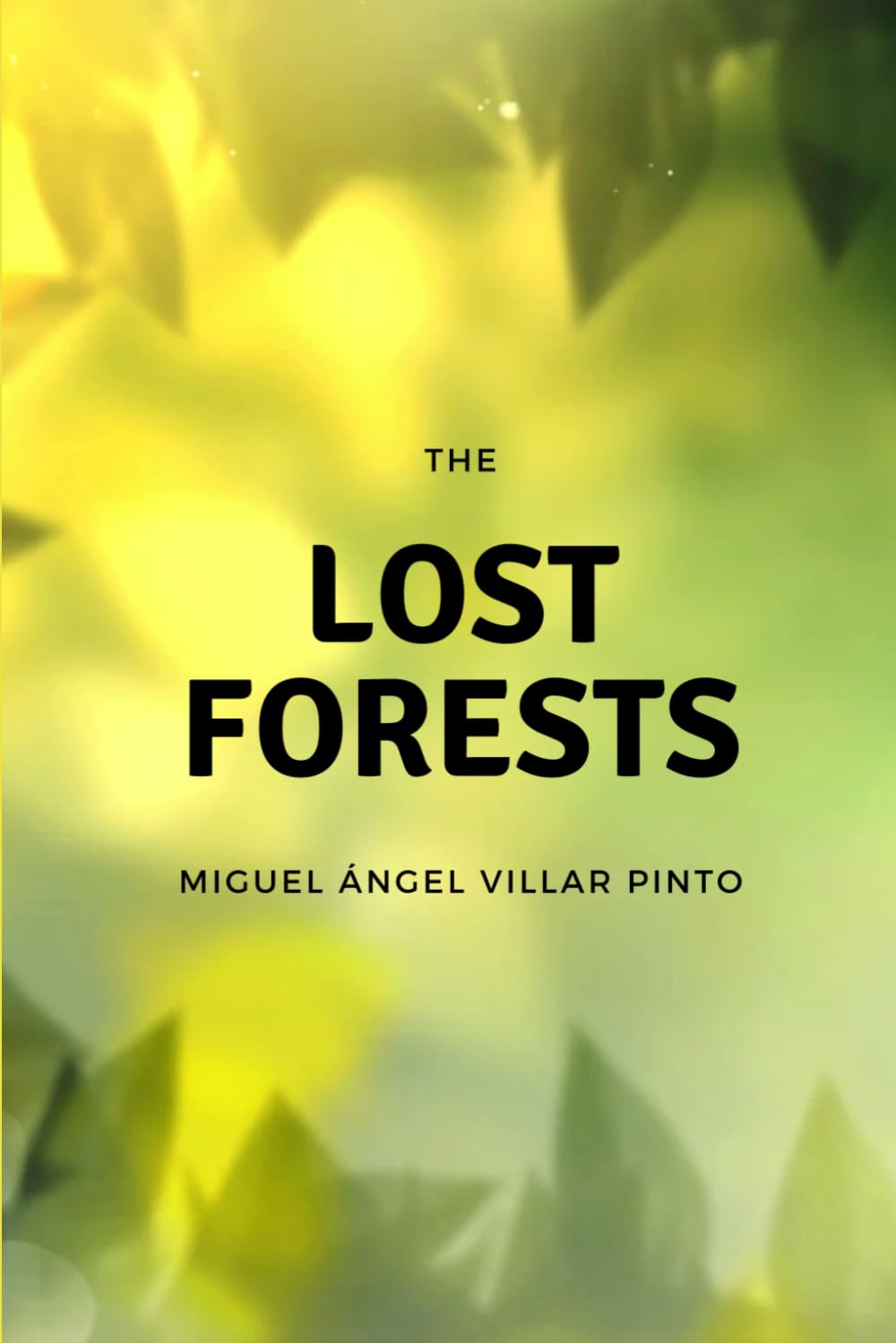 The Lost Forests: 2 (EXTRAORDINARY STORIES)