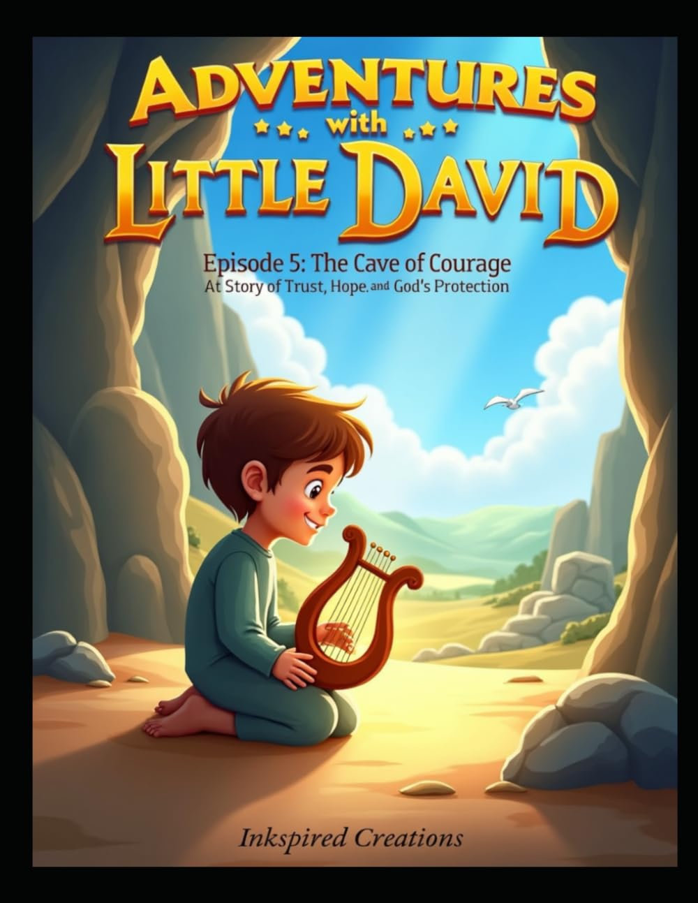 Adventures with Little David – The Cave of Courage: A Story of Trust, Hope, and God’s Protection : Bible Inspired Read and Color Book (Adventures with ... Fear" Bible Story & Coloring Series for Kids)