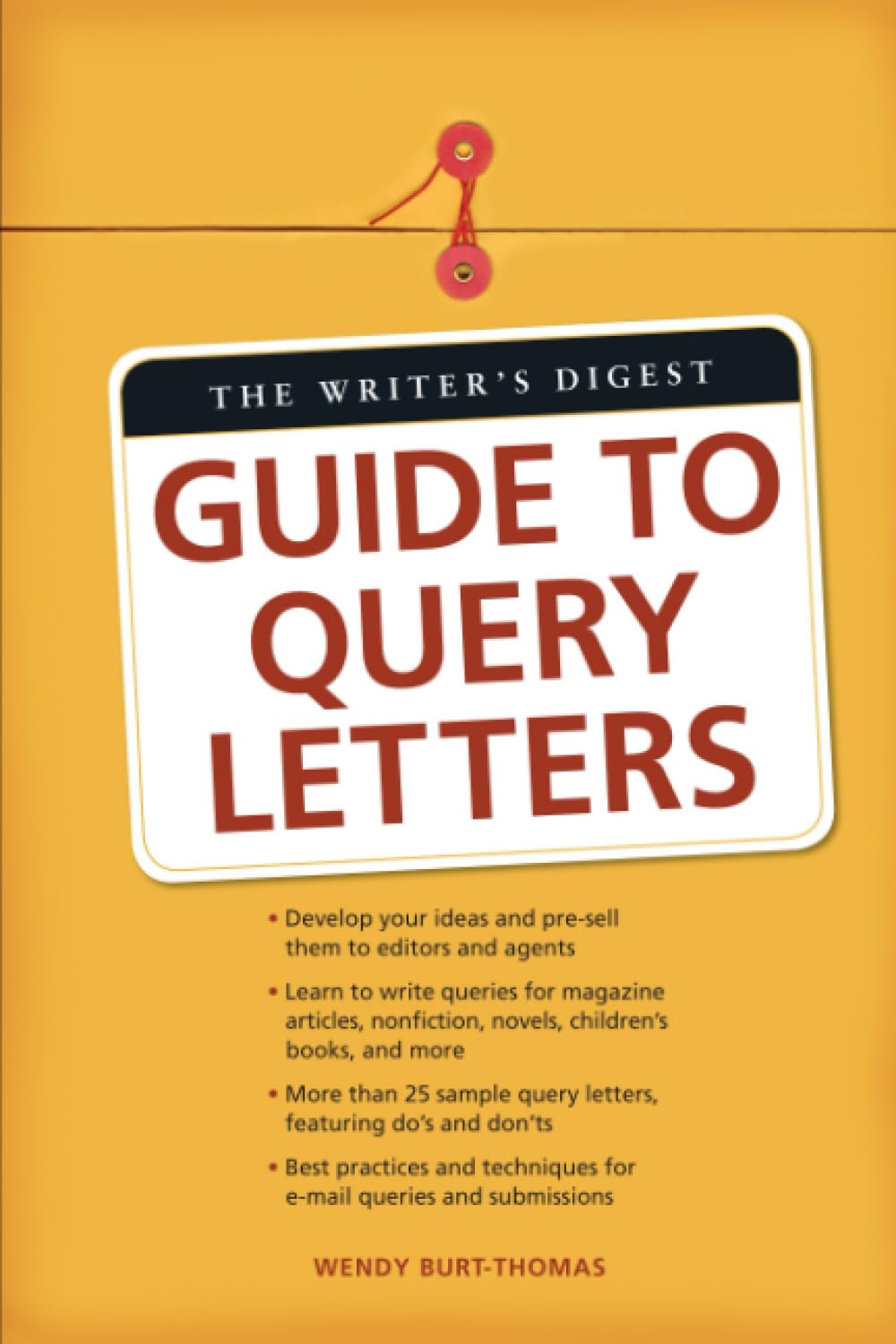 Buy The Writer's Digest Guide To Query Letters — BookShops.in