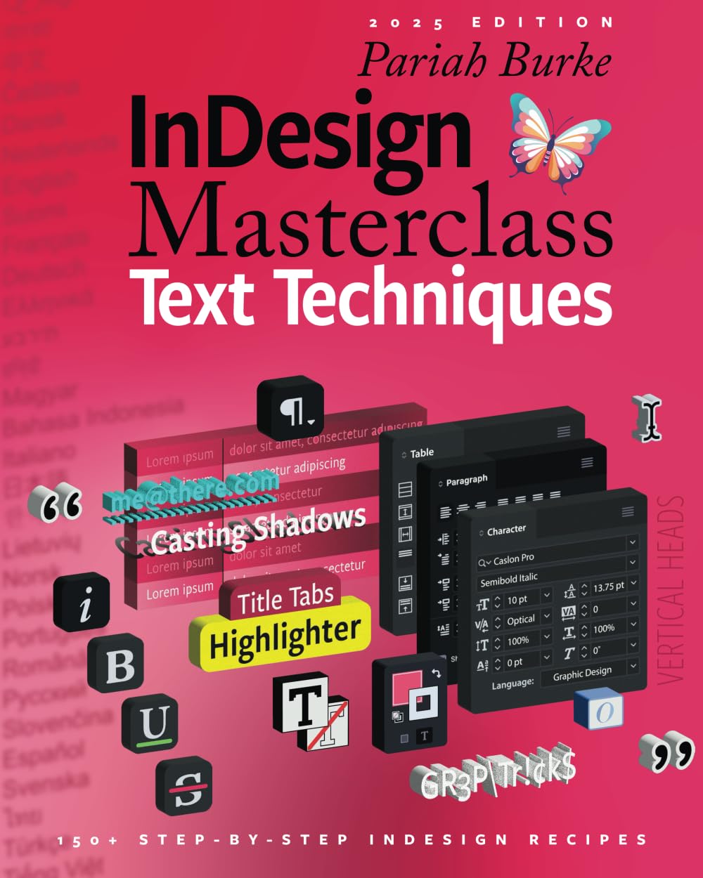 InDesign Masterclass: Text Techniques: 150+ Step-by-Step InDesign Recipes