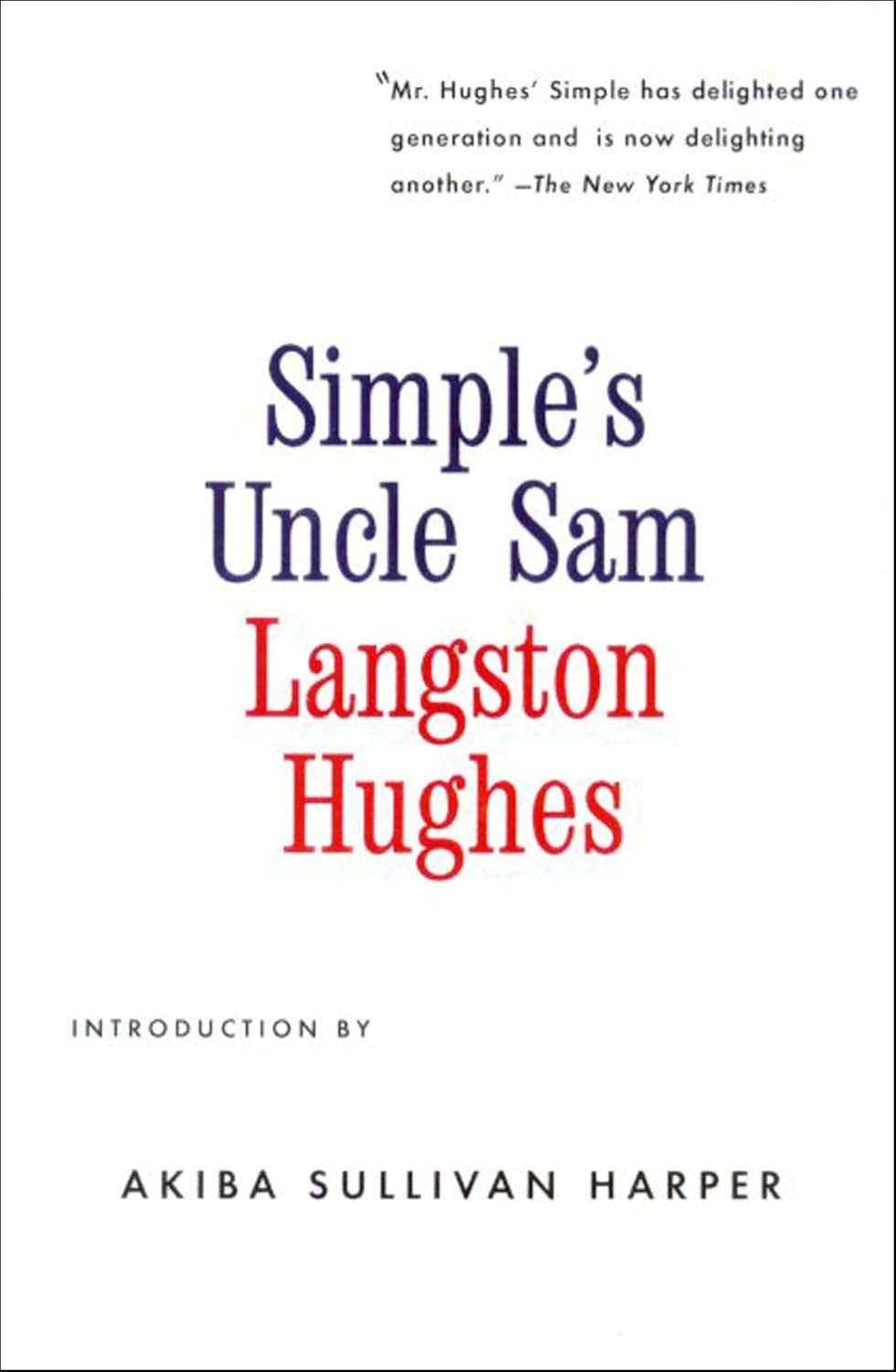 Simple's Uncle Sam: With a New Introduction by Akiba Sullivan Harper