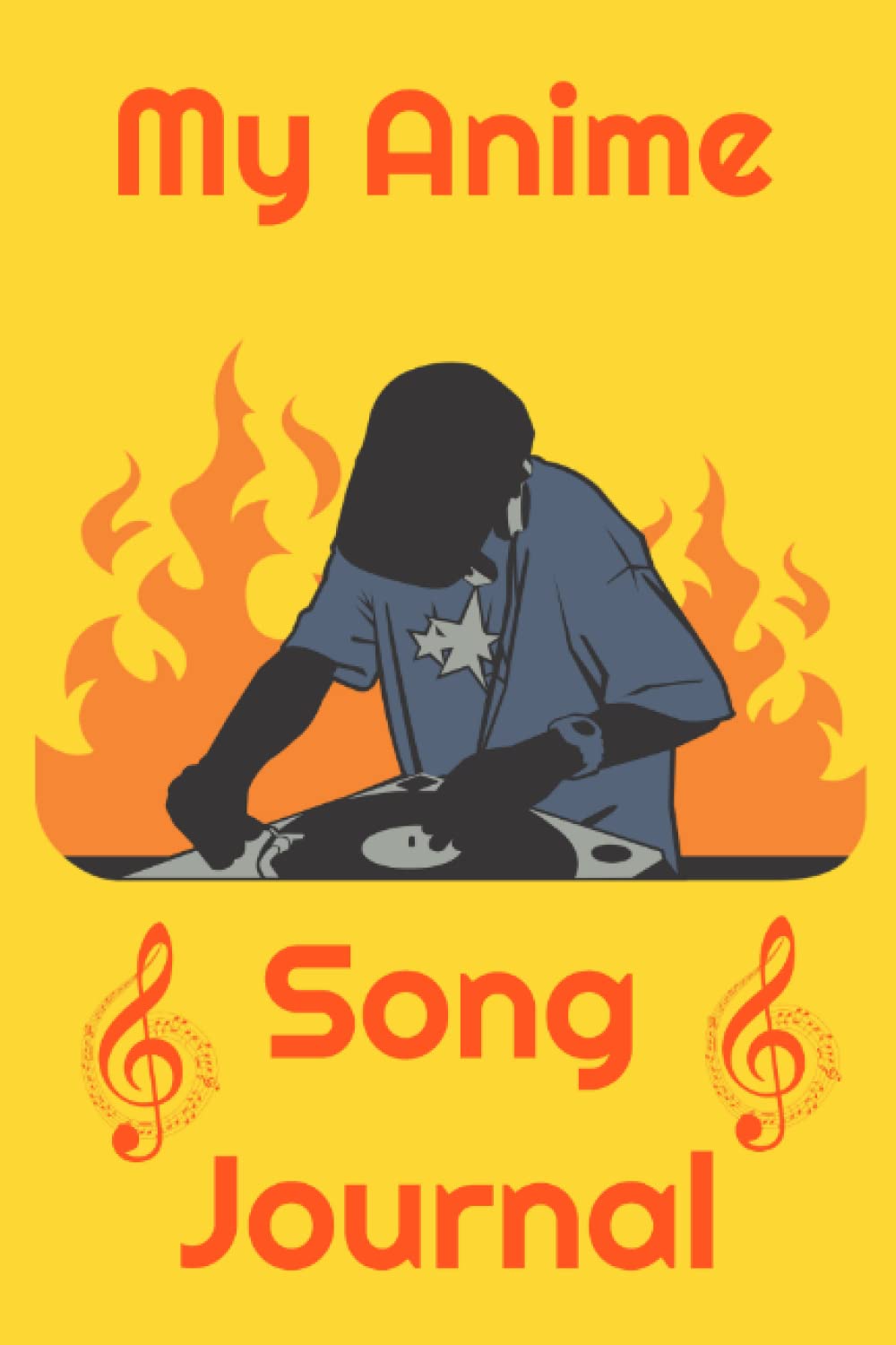 My Anime Song Journal: List and Rate All Your Favorite Songs And Artists!