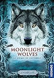 Moonlight wolves: Das Geheimnis der Schattenwölfe